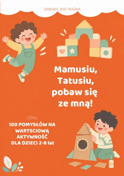 Okładka darmowego e-booka Mamusiu, Tatusiu, pobaw się ze mną!